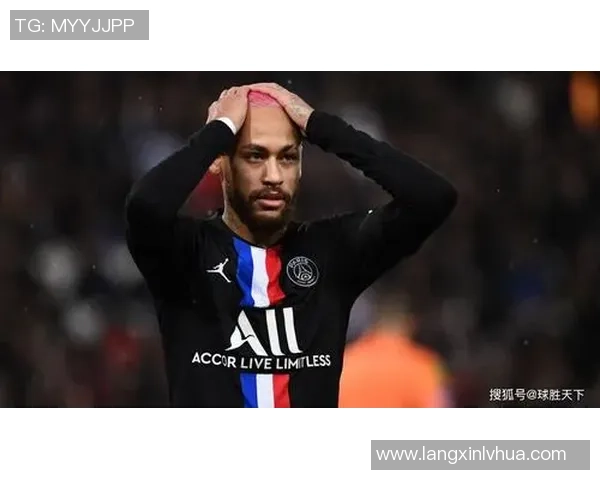 内马尔本赛季再度受伤巴黎欧冠前景堪忧引发担忧